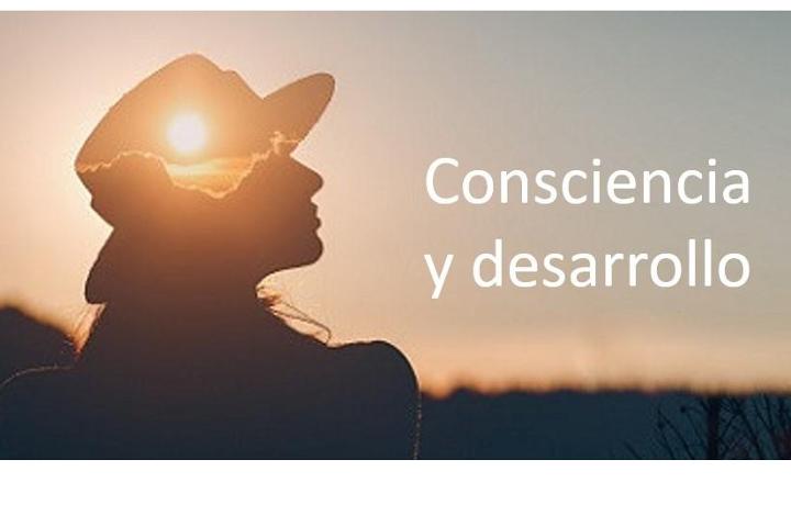 Consciencia y desarrollo