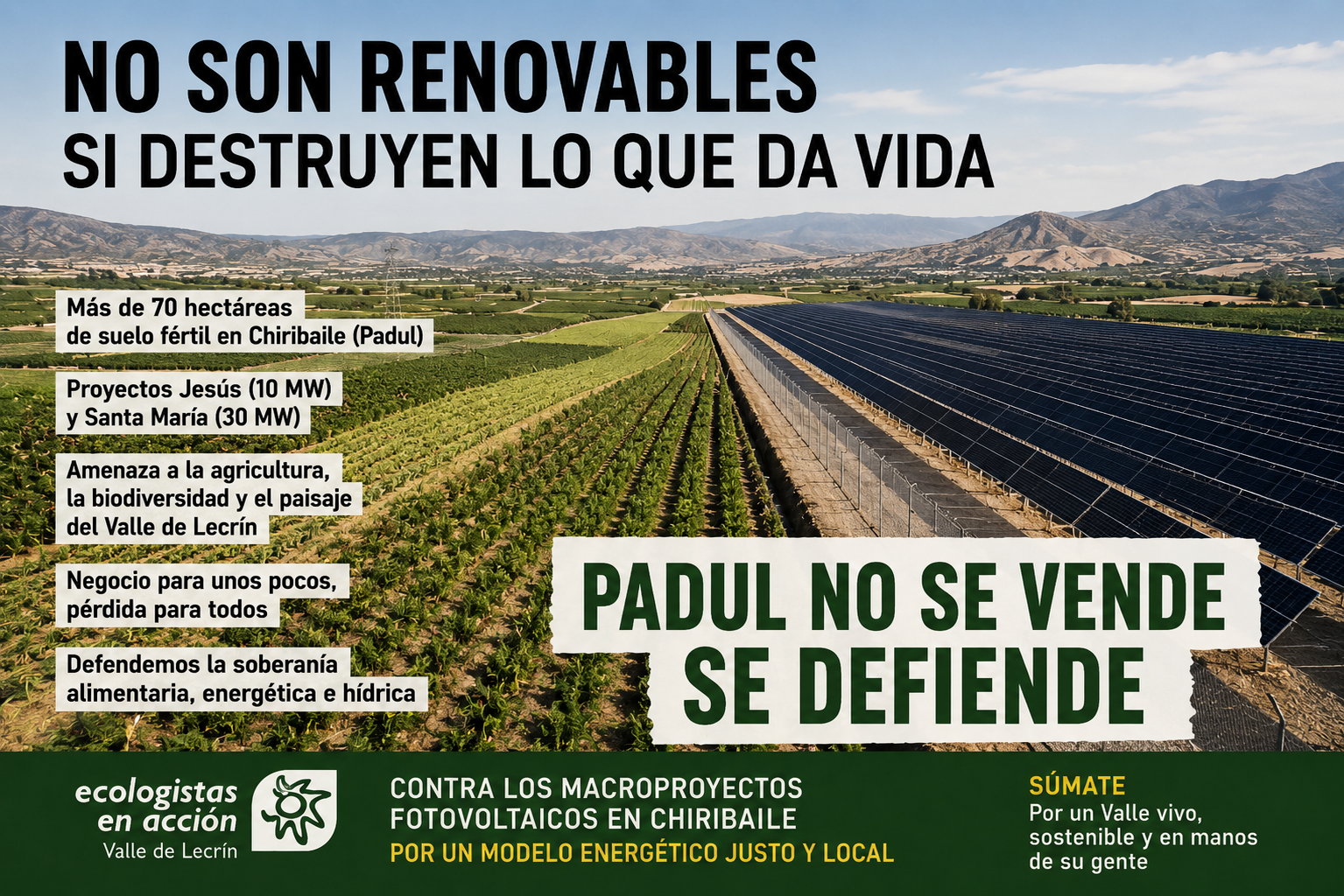 PADUL NOS NECESITA.
Defendamos nuestra soberanía alimentaria y energética