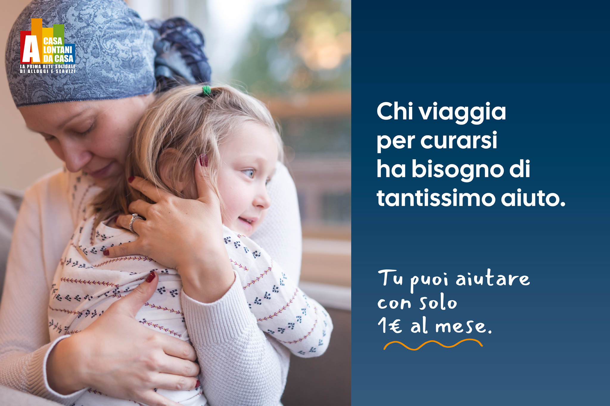 A Casa Lontani Da Casa - 1€ per month to help those traveling for treatment