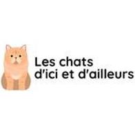 LES CHATS D'ICI  ET D'AILLEURS
